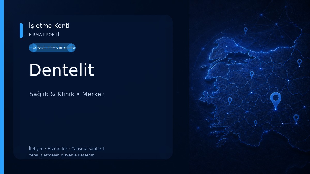 Dentelit Sağlık & Klinik