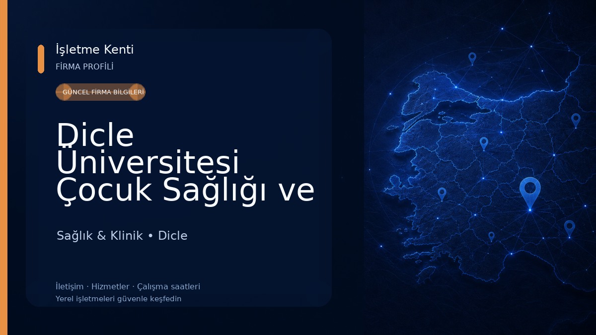 Dicle Üniversitesi Çocuk Sağlığı ve HST Sağlık & Klinik