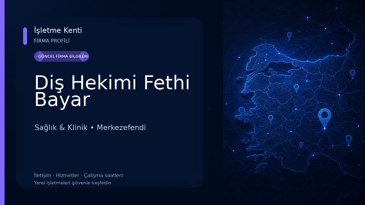 Diş Hekimi Fethi Bayar Sağlık & Klinik