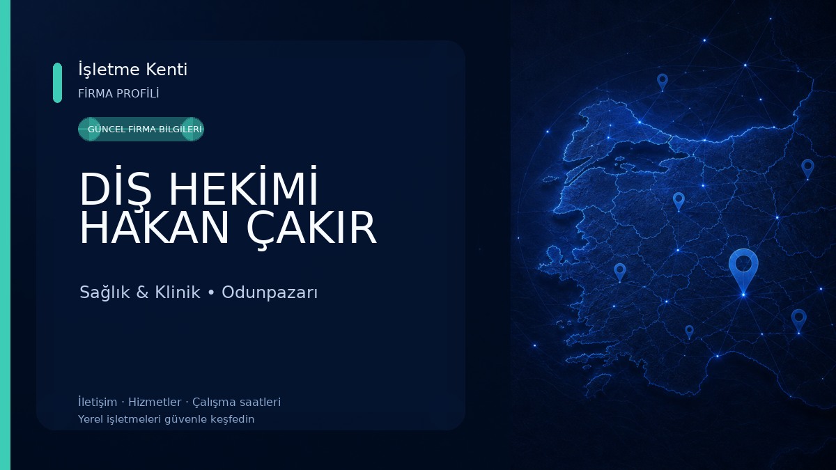 DİŞ HEKİMİ HAKAN ÇAKIR