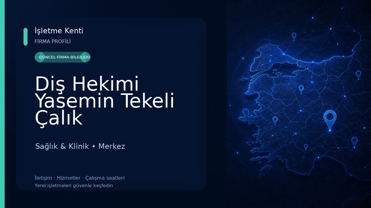 Diş Hekimi Yasemin Tekeli Çalık Sağlık & Klinik