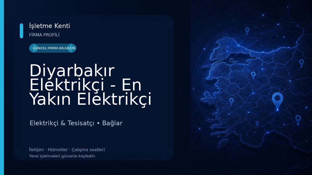 Diyarbakır Elektrikçi - En Yakın Elektrikçi 7/24 Elektrikçi & Tesisatçı