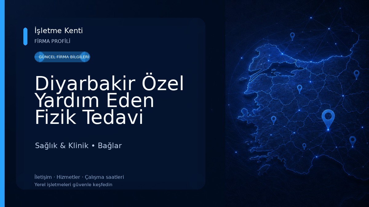 Diyarbakir Özel Yardım Eden Fizik Tedavi Sağlık & Klinik