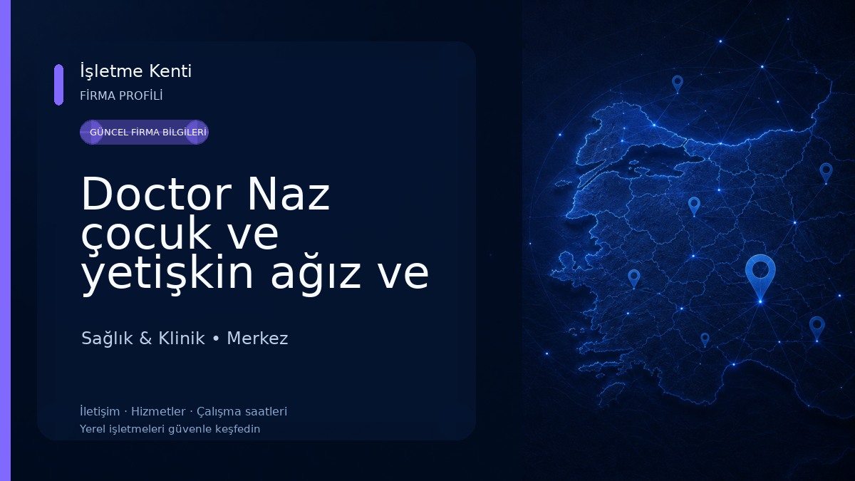Doctor Naz çocuk ve yetişkin ağız ve diş sağlığı polikliniği Sağlık & Klinik