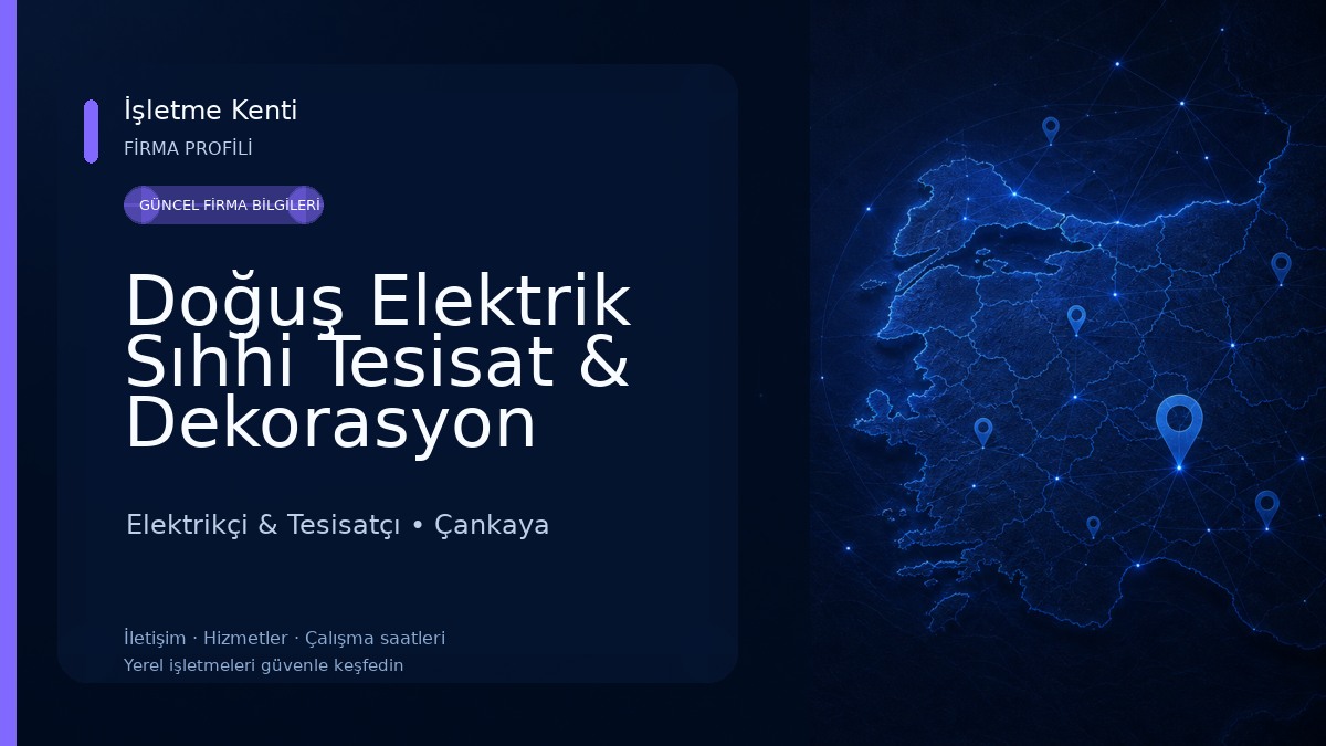 Doğuş Elektrik Sıhhi Tesisat & Dekorasyon 
