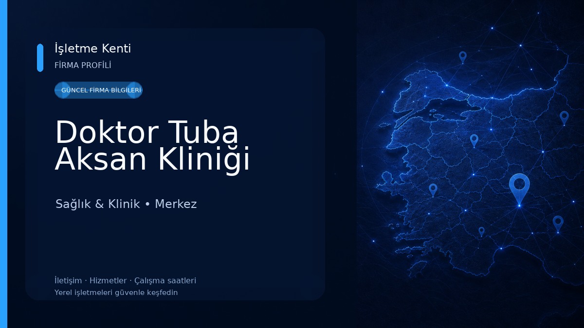 Doktor Tuba Aksan Kliniği Sağlık & Klinik