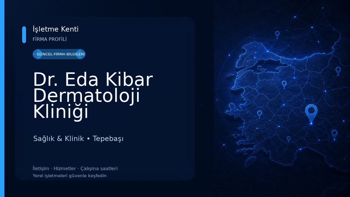 Dr. Eda Kibar Dermatoloji Kliniği Sağlık & Klinik