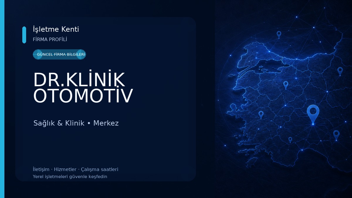 DR.KLİNİK OTOMOTİV Sağlık & Klinik