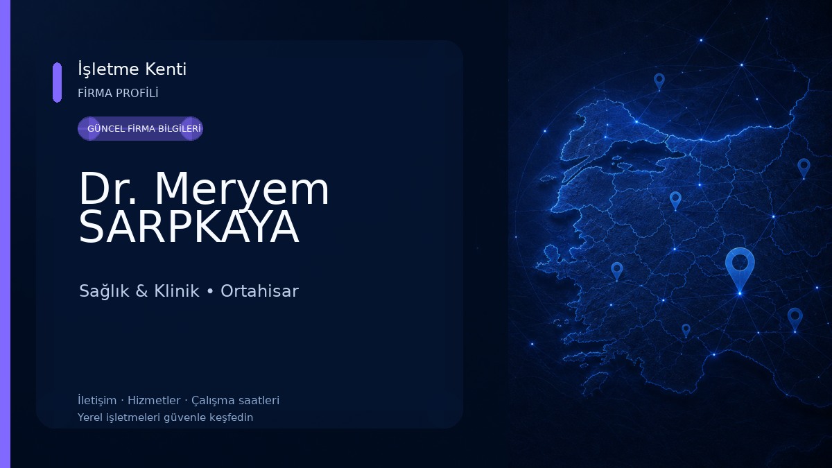 Dr. Meryem SARPKAYA Sağlık & Klinik
