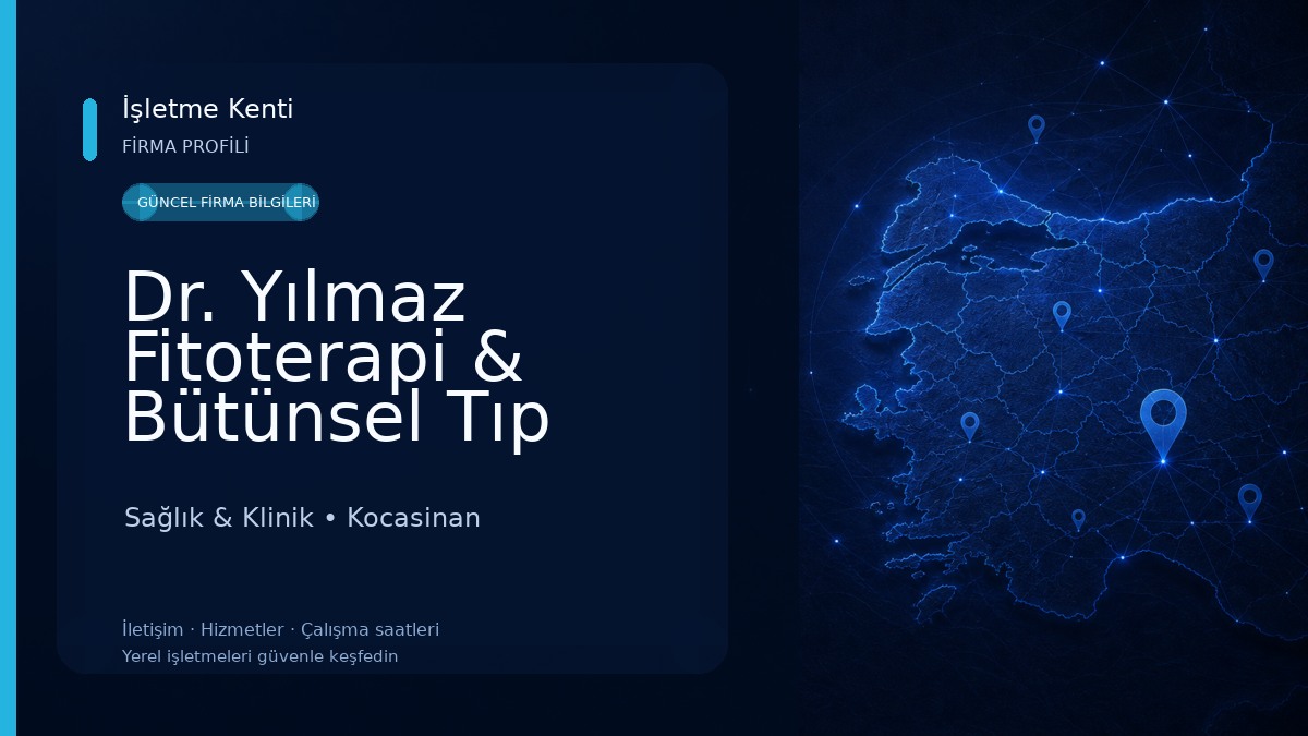 Dr. Yılmaz Fitoterapi & Bütünsel Tıp Sağlık & Klinik