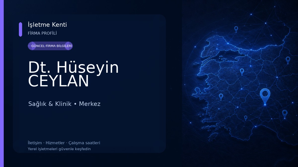 Dt. Hüseyin CEYLAN