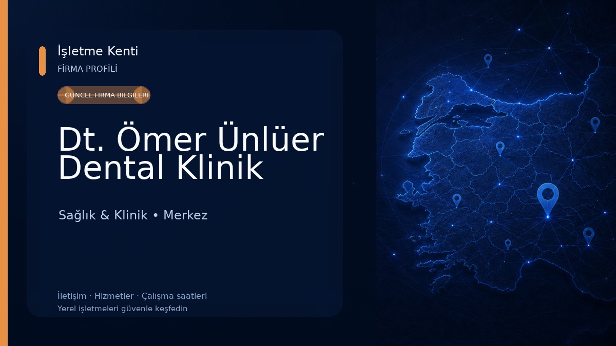 Dt. Ömer Ünlüer Dental Klinik Sağlık & Klinik