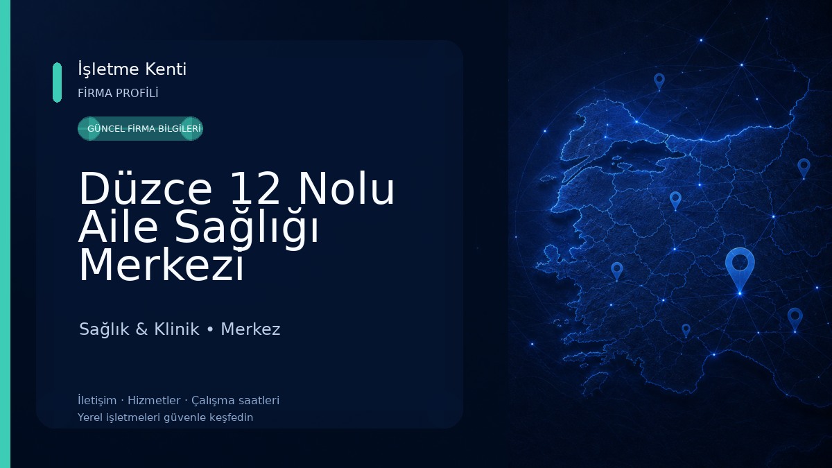 Düzce 12 Nolu Aile Sağlığı Merkezi Sağlık & Klinik