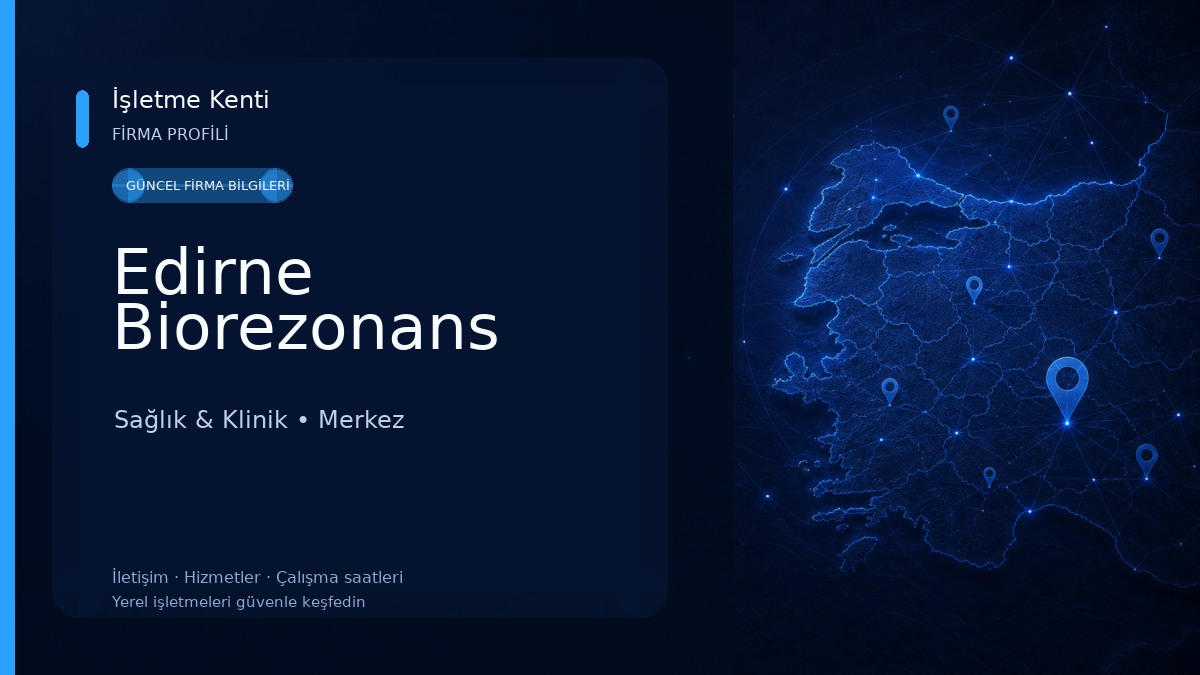 Edirne Biorezonans Sağlık & Klinik
