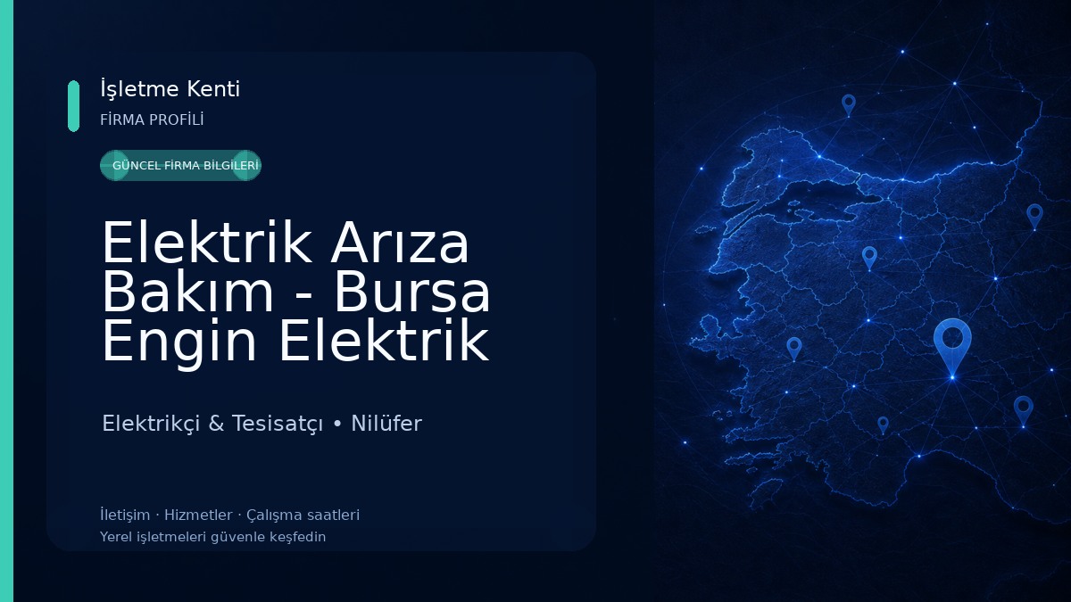 Elektrik Arıza Bakım - Bursa Engin Elektrik Elektrikçi & Tesisatçı