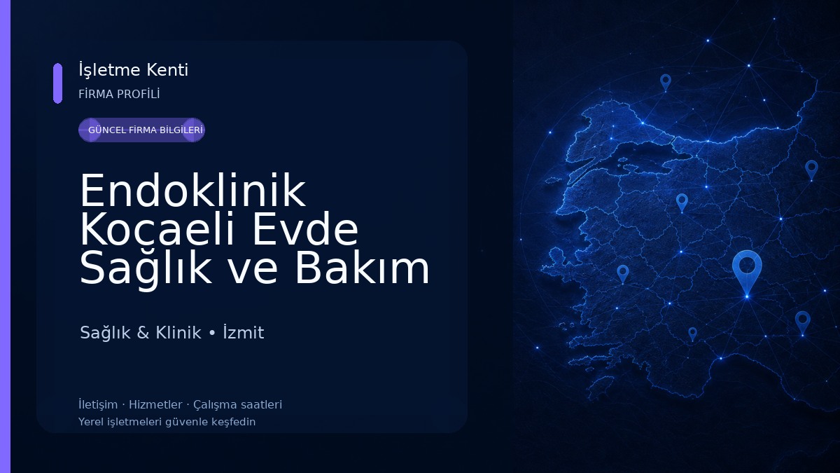 Endoklinik Kocaeli Evde Sağlık ve Bakım