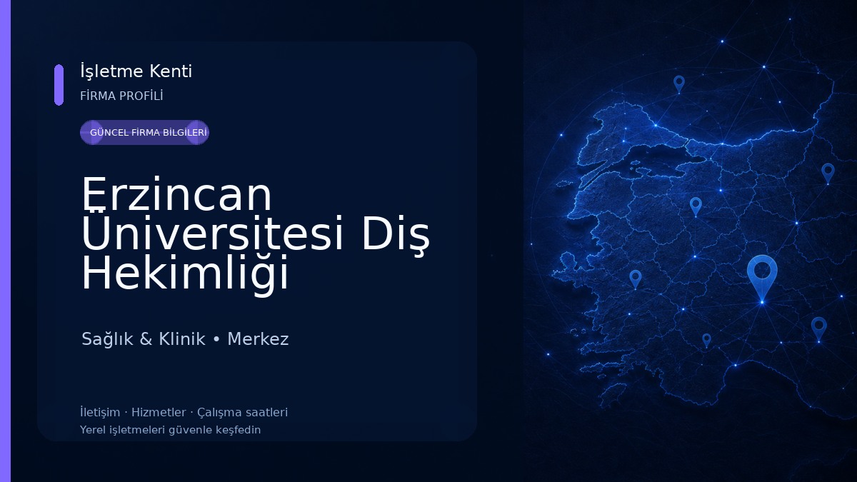 Erzincan Üniversitesi Diş Hekimliği Fakültesi Sağlık & Klinik