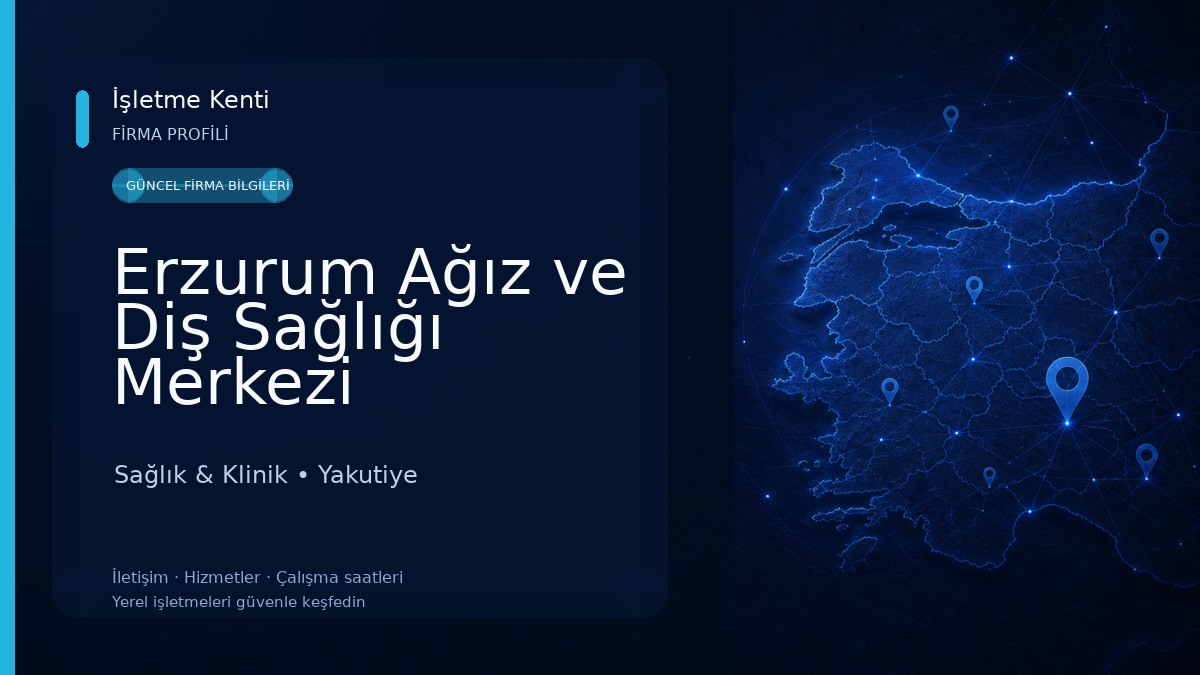 Erzurum Ağız ve Diş Sağlığı Merkezi