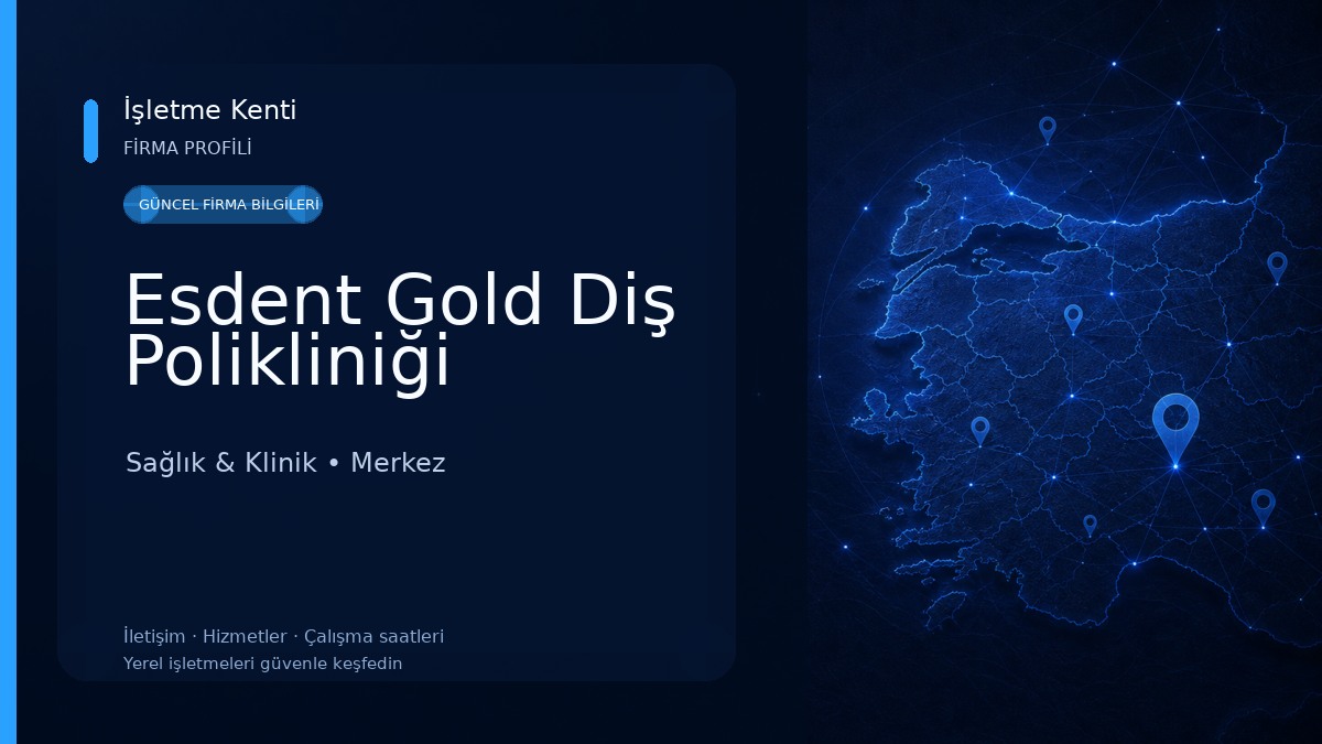 Esdent Gold Diş Polikliniği Sağlık & Klinik
