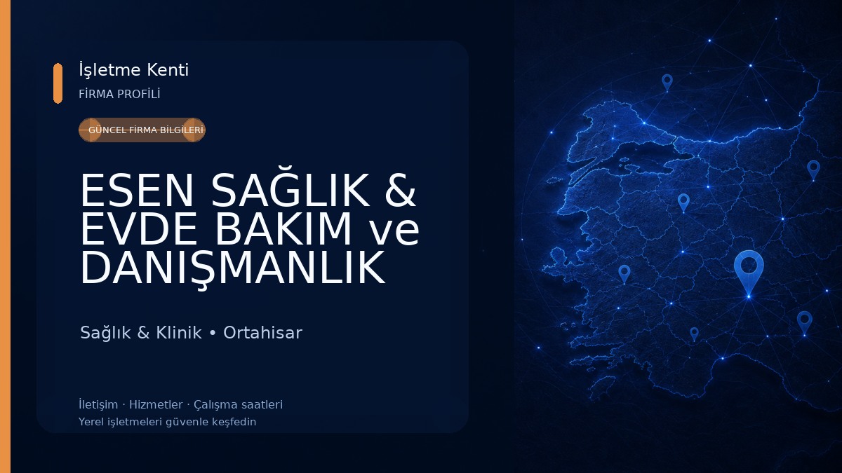 ESEN SAĞLIK & EVDE BAKIM ve DANIŞMANLIK HİZMETLERİ Sağlık & Klinik