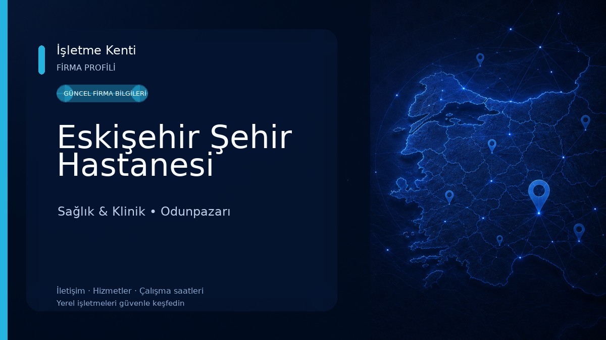 Eskişehir Şehir Hastanesi Sağlık & Klinik