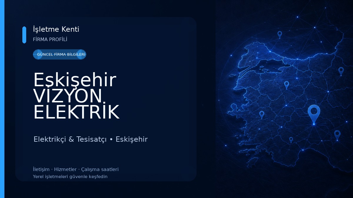 Eskişehir VİZYON ELEKTRİK