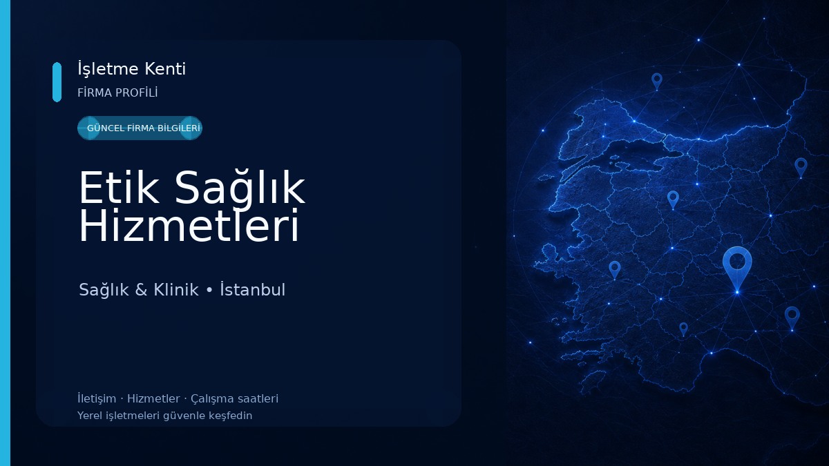 Etik Sağlık Hizmetleri Sağlık & Klinik