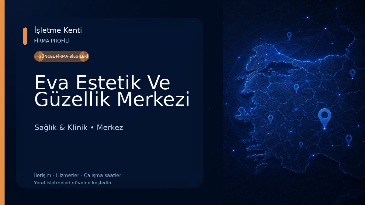 Eva Estetik Ve Güzellik Merkezi