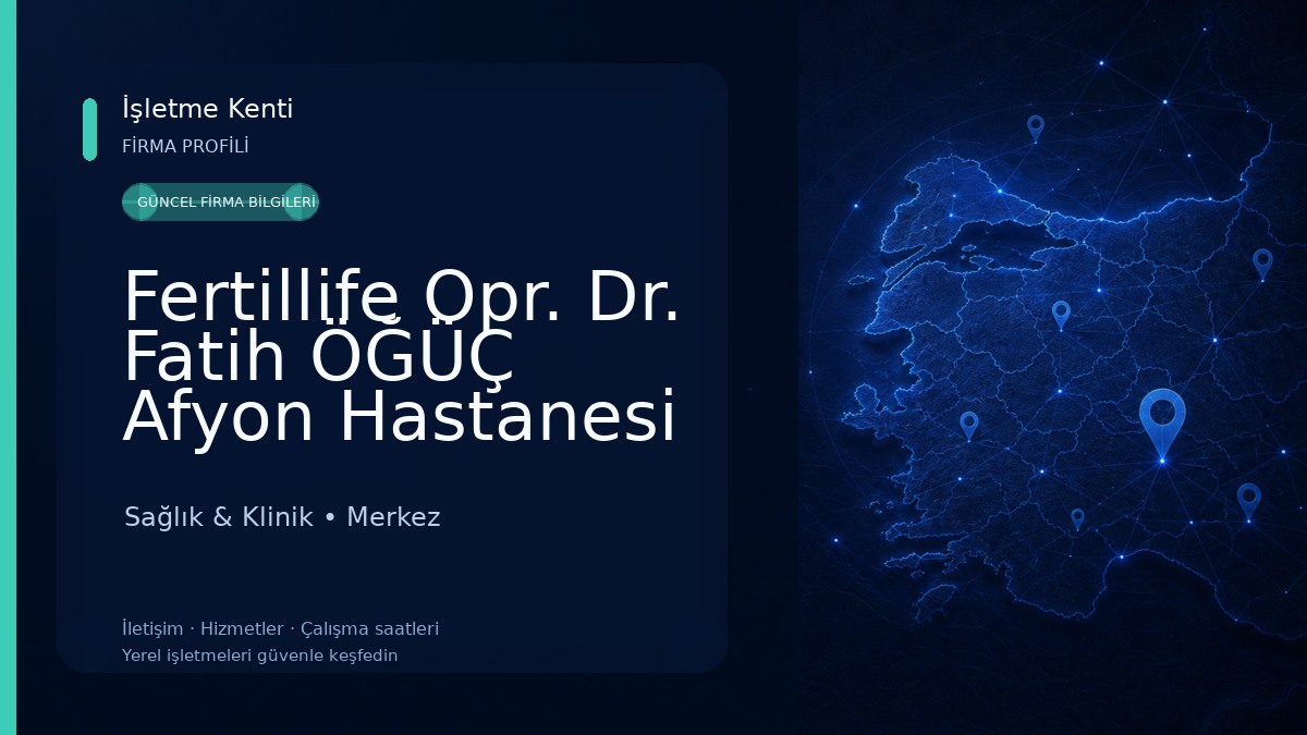 Fertillife Opr. Dr. Fatih ÖĞÜÇ Afyon Hastanesi