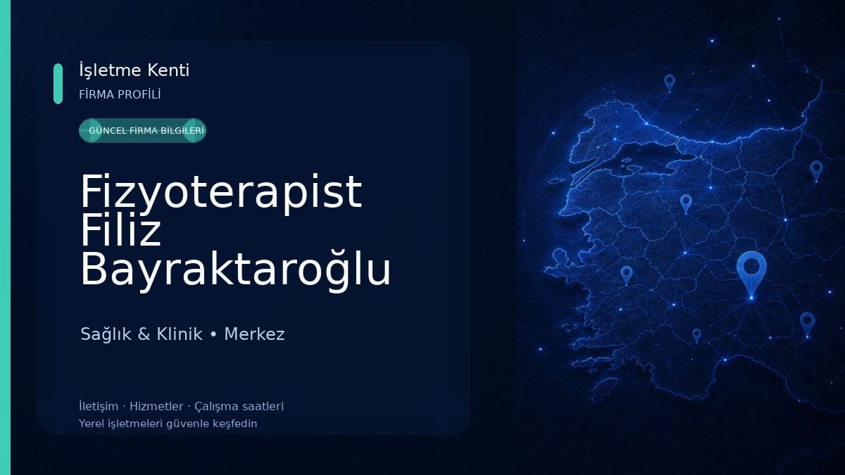 Fizyoterapist Filiz Bayraktaroğlu Özel Sağlık Meslek Hizmet Birimi Sağlık & Klinik