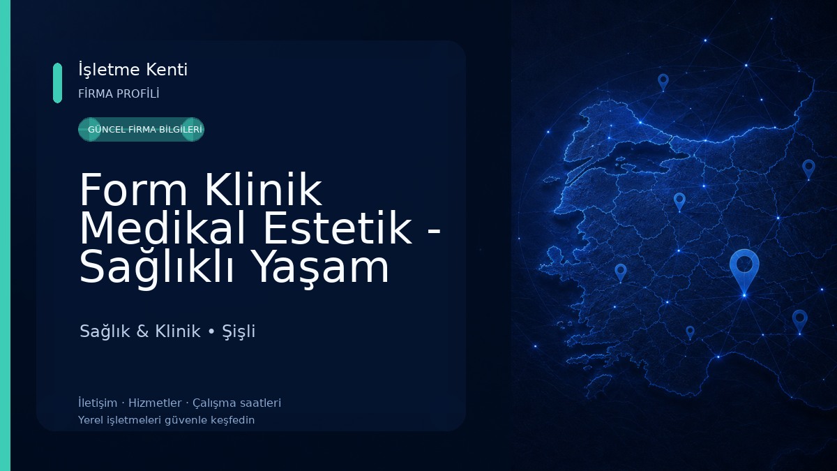Form Klinik Medikal Estetik - Sağlıklı Yaşam ve Güzellik Merkezi Sağlık & Klinik