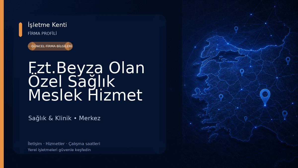 Fzt.Beyza Olan Özel Sağlık Meslek Hizmet Birimi