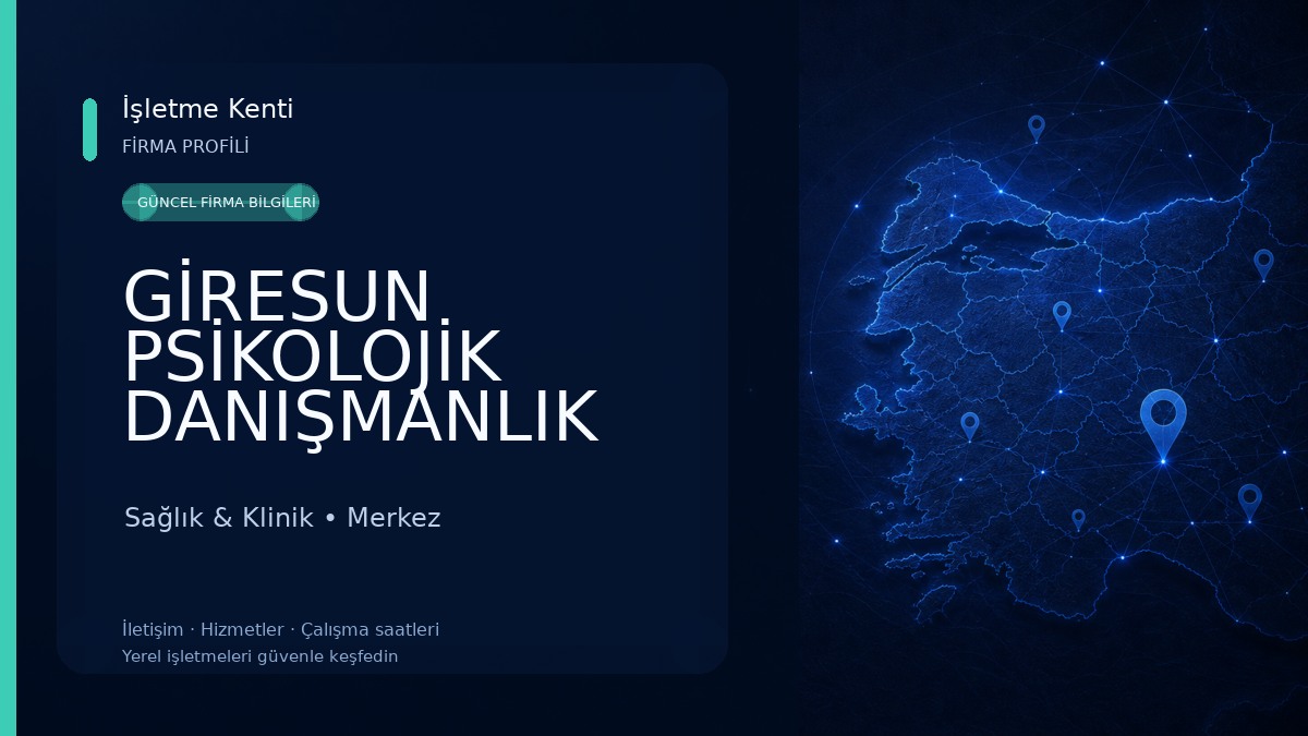 GİRESUN PSİKOLOJİK DANIŞMANLIK