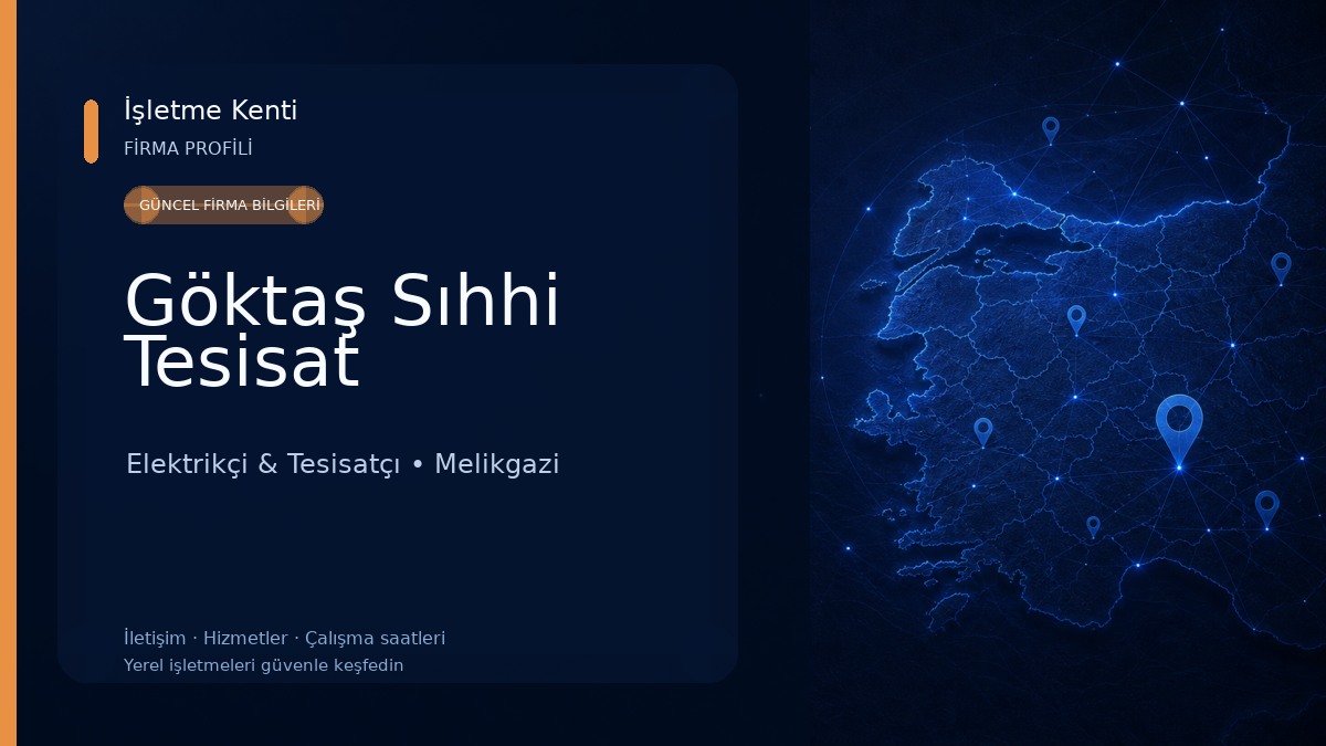 Göktaş Sıhhi Tesisat Elektrikçi & Tesisatçı