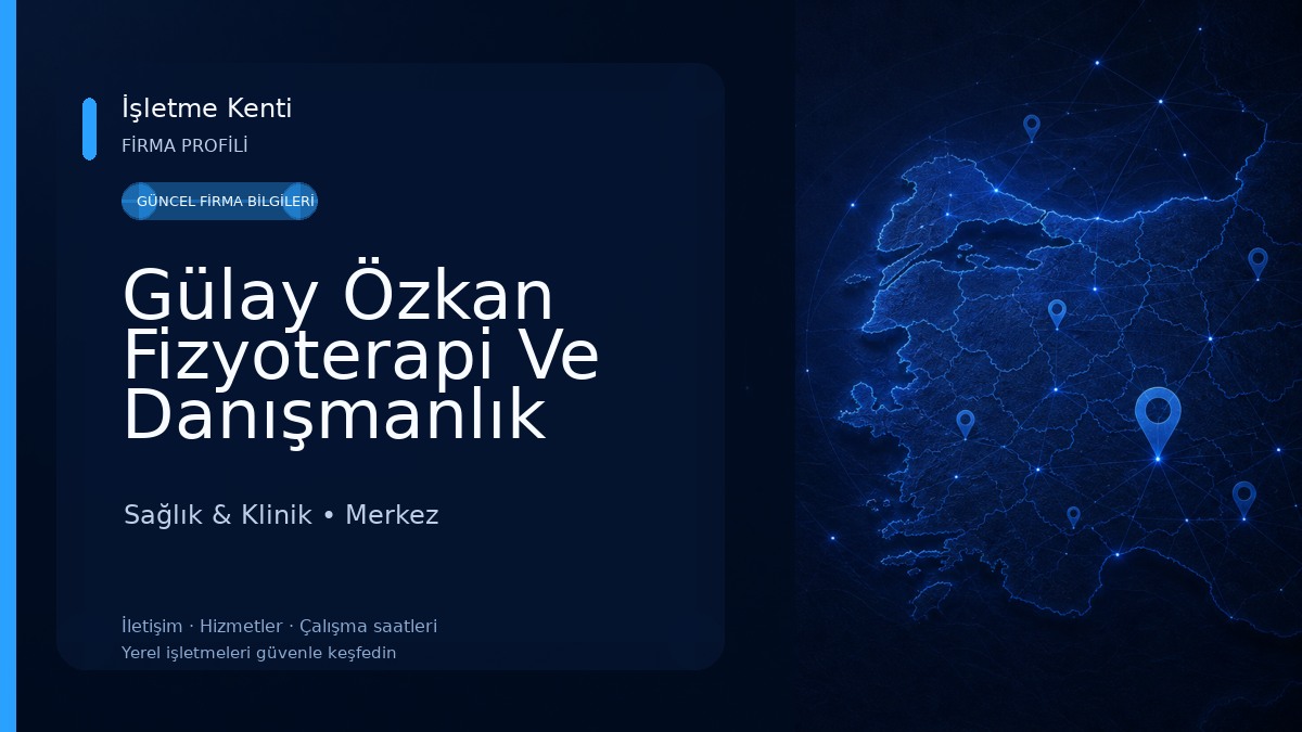 Gülay Özkan Fizyoterapi Ve Danışmanlık Merkezi Sağlık & Klinik