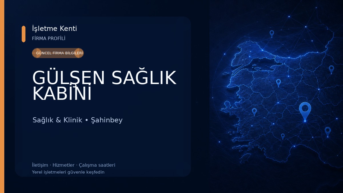 GÜLŞEN SAĞLIK KABİNİ 