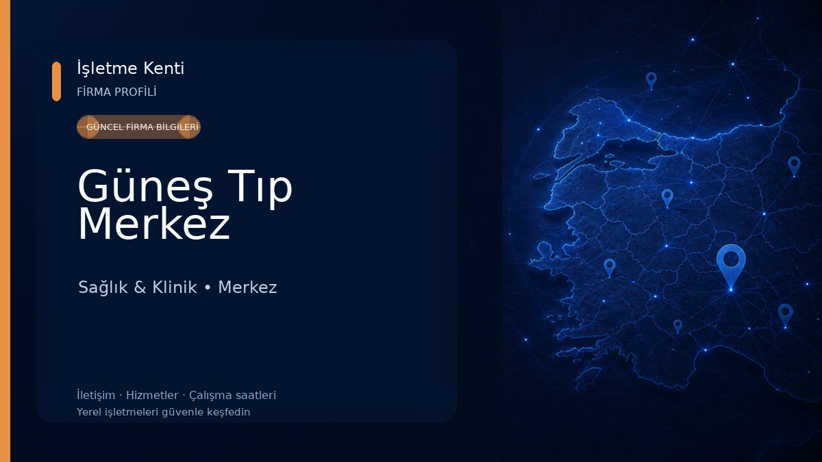 Güneş Tıp Merkez Sağlık & Klinik