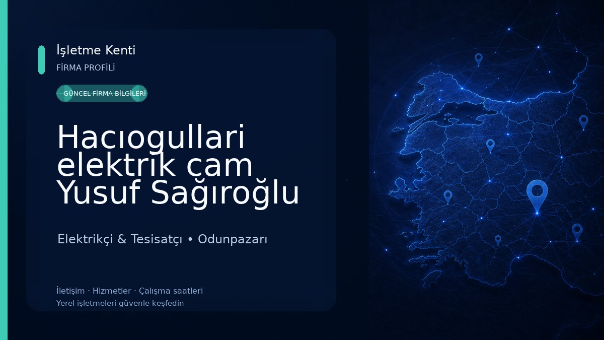 Hacıogullari elektrik cam Yusuf Sağıroğlu Elektrikçi & Tesisatçı