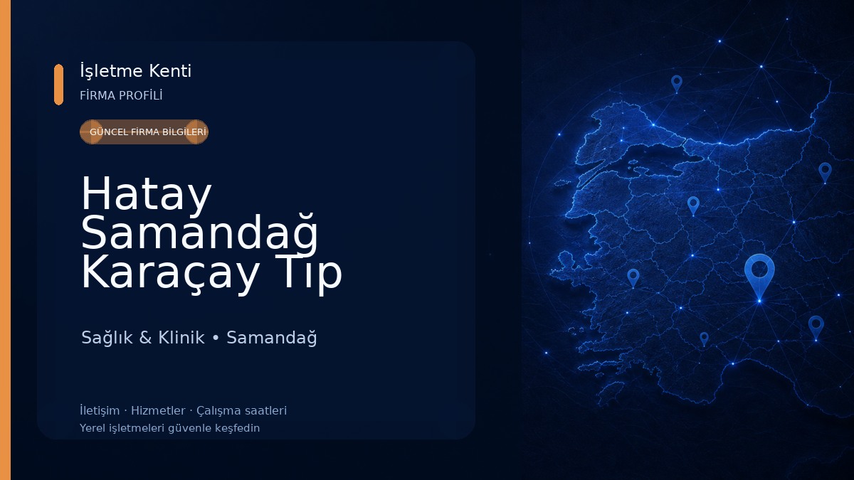 Hatay Samandağ Karaçay Tıp Merkezi Sağlık & Klinik