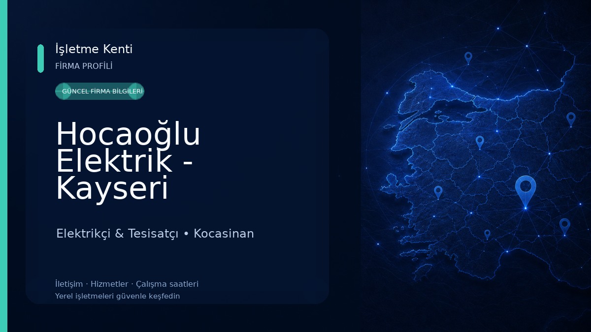 Hocaoğlu Elektrik - Kayseri Elektrikçi Elektrikçi & Tesisatçı