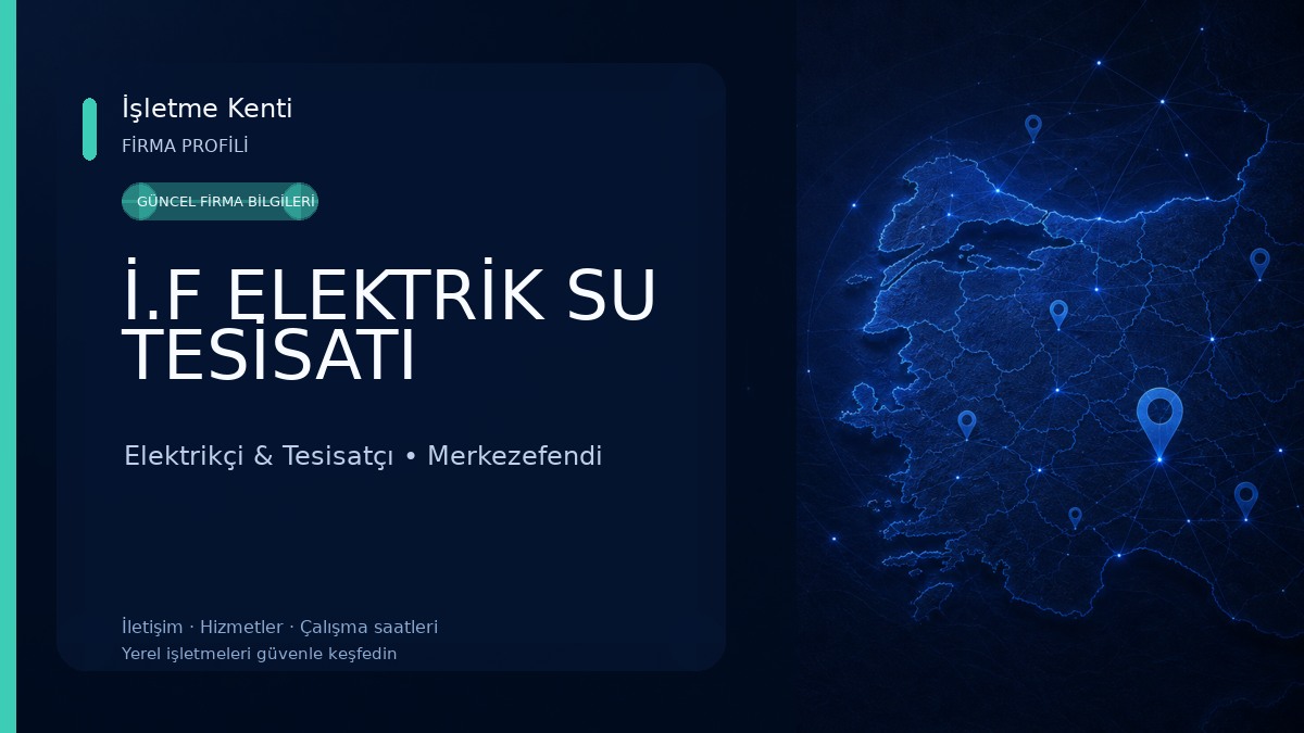 İ.F ELEKTRİK SU TESİSATI