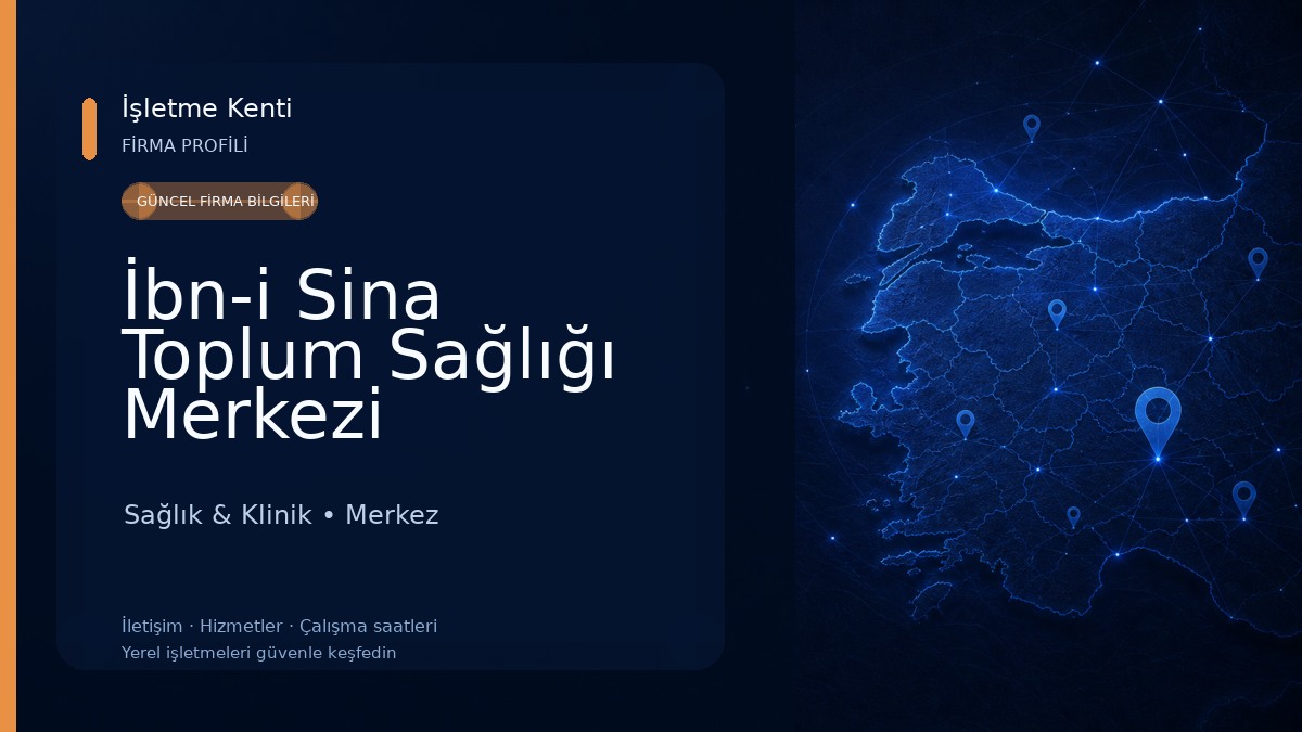 İbn-i Sina Toplum Sağlığı Merkezi Sağlık & Klinik