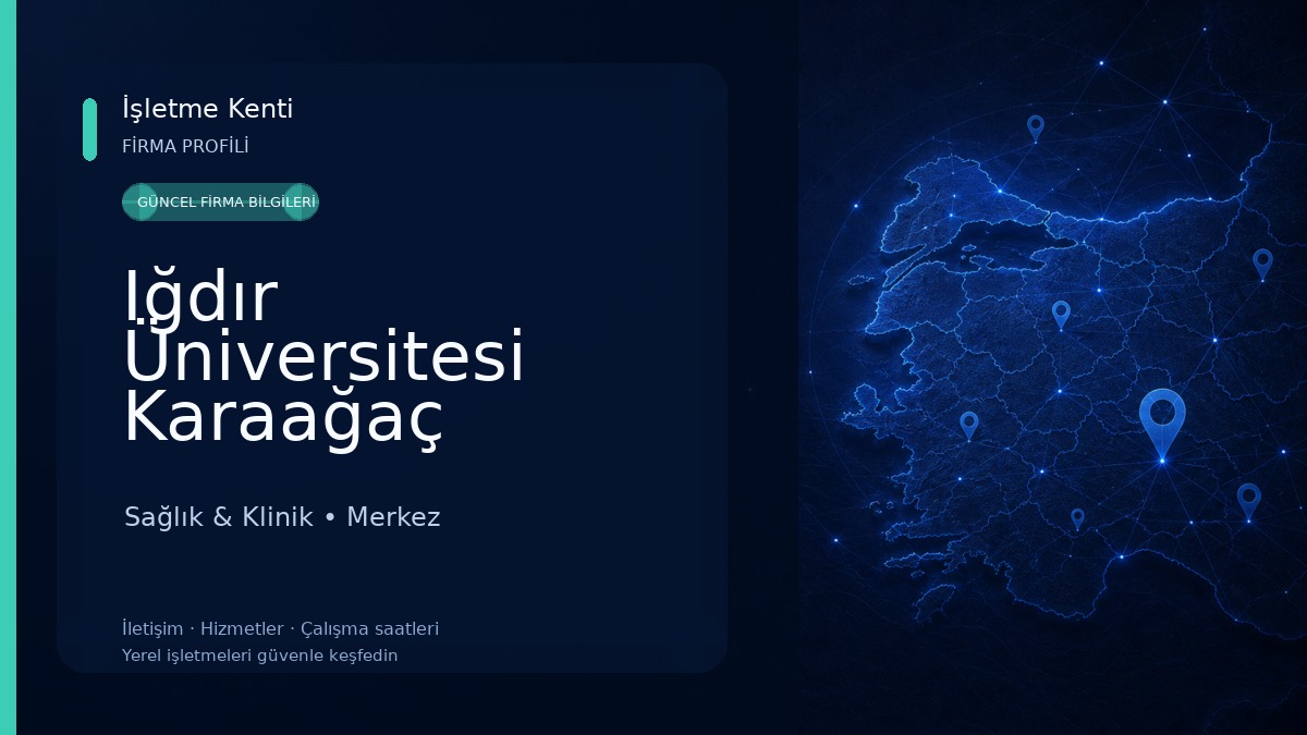 Iğdır Üniversitesi Karaağaç Kampüsü