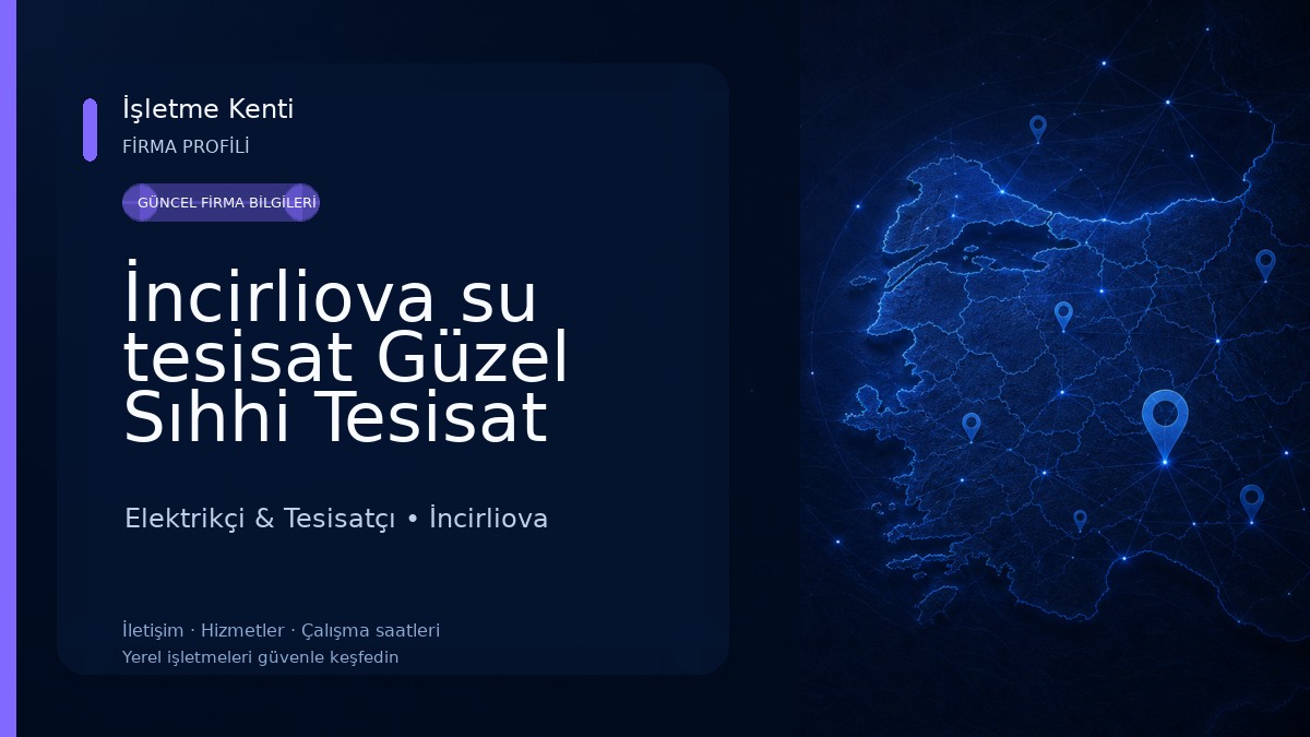 İncirliova su tesisat Güzel Sıhhi Tesisat Elektrikçi & Tesisatçı