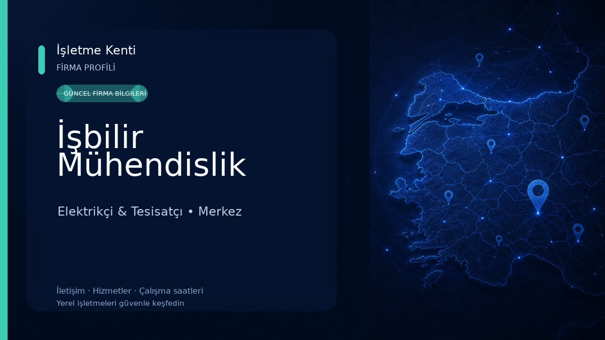 İşbilir Mühendislik Elektrikçi & Tesisatçı