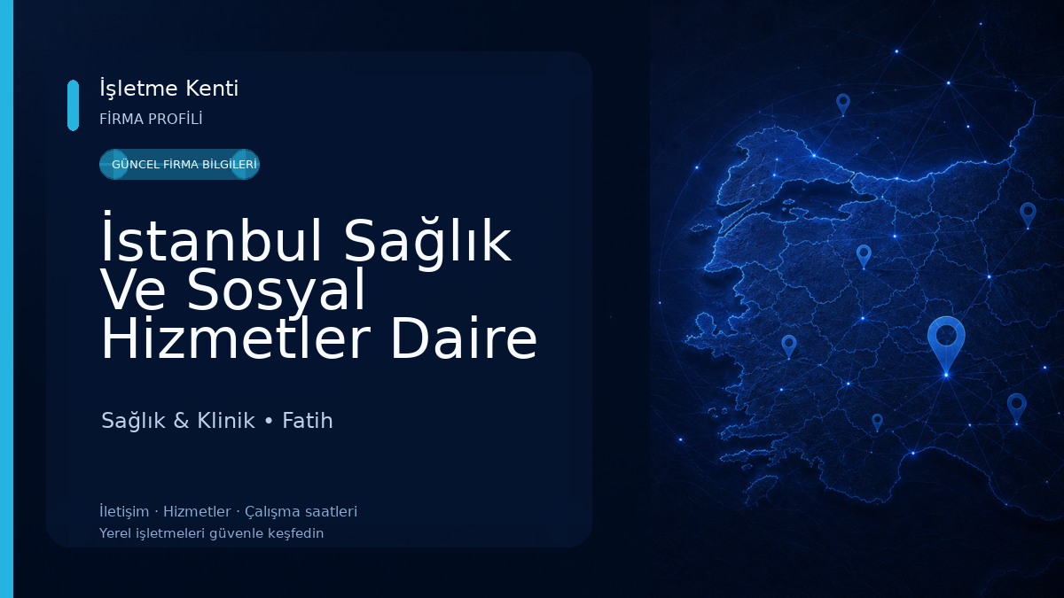 İstanbul Sağlık Ve Sosyal Hizmetler Daire Başkanlığı Sağlık & Klinik