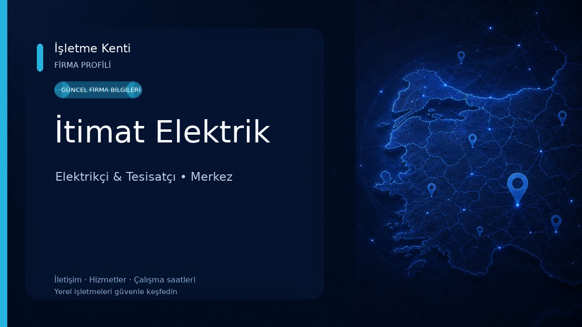 İtimat Elektrik Elektrikçi & Tesisatçı