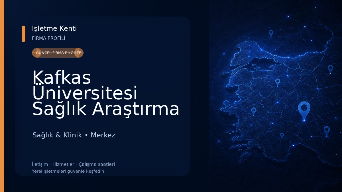 Kafkas Üniversitesi Sağlık Araştırma ve Uygulama Merkezi