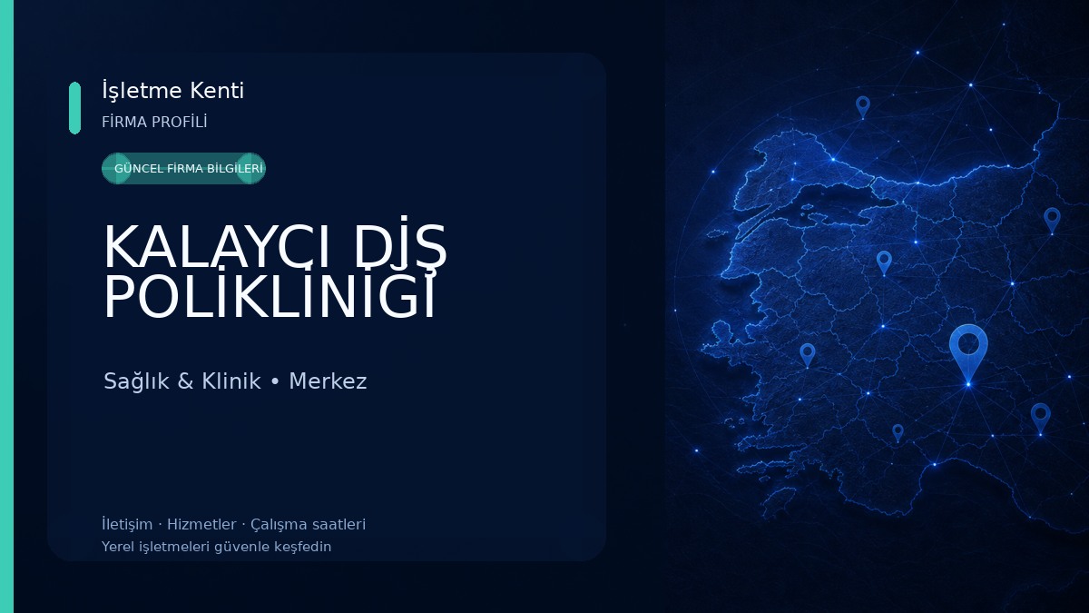 KALAYCI DİŞ POLİKLİNİĞİ