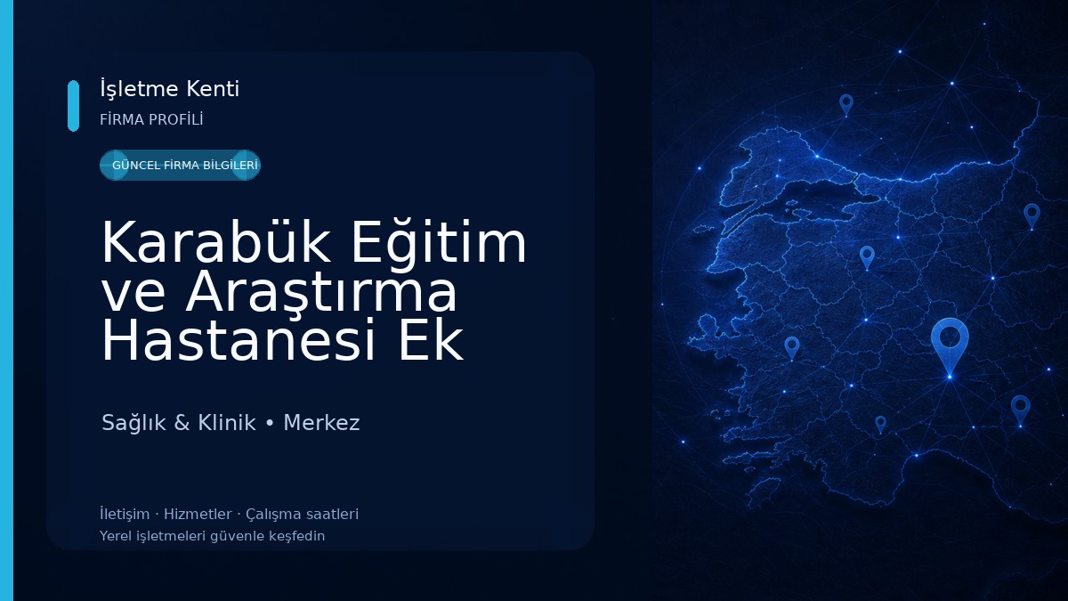 Karabük Eğitim ve Araştırma Hastanesi Ek Hizmet Binası Sağlık & Klinik